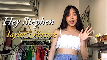 Hey Stephen - Taylor's Version Cover