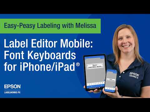 Installing Font Keyboards to Epson's Label Editor Mobile (iOS)