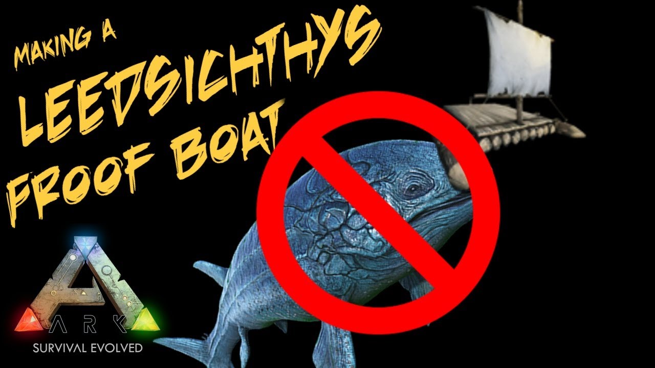 Ark leedsichthys proof raft