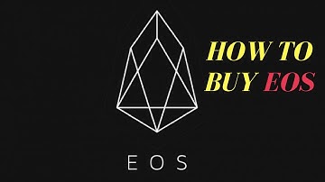 EOS - How to Buy EOS
