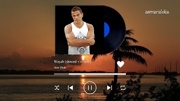 Thumbnail of amr diab - wayah (slowed + reverb)