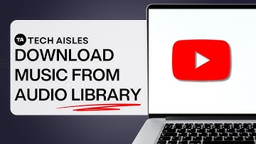 HOW TO DOWNLOAD MUSIC FROM YOUTUBE AUDIO LIBRARY AS MP3 FILE – FULL GUIDE