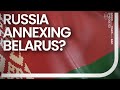Will Russia consume Belarus?