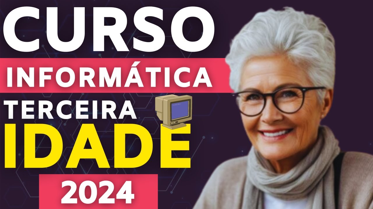 MELHOR Curso de Informática para Terceira Idade em 2024? - YouTube