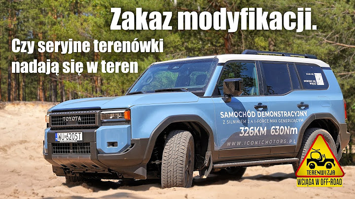 Zakaz modyfikacji. Czy seryjne terenówki nadają się w teren.