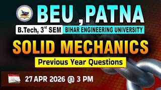 💥Exam Booster Batch💥| Solid Mechanics | Lect - 04 | B.tech 3rd Sem | Practice Session #beu #semester
