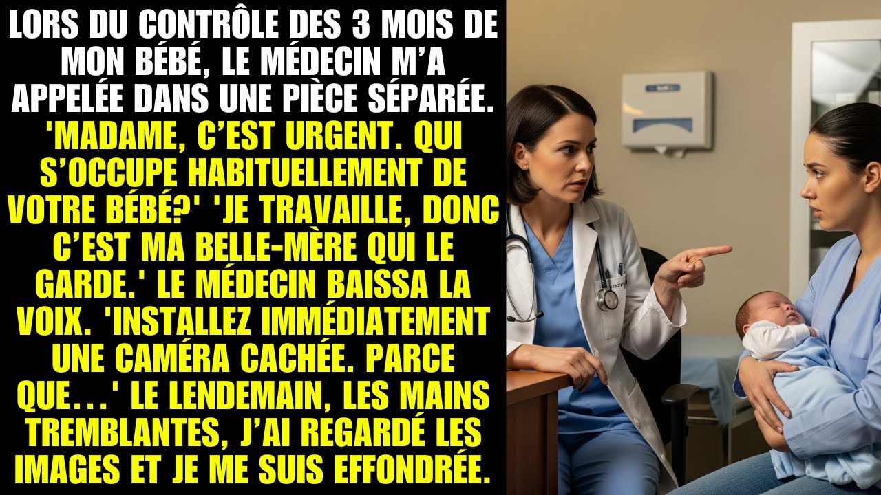 Le médecin demande d’installer une caméra cachée – La mère découvre la vérité choquante