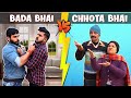 Chota Bhai Vs Bada Bhai ll Lokesh Bhardwaj ll Aashish Bhardwaj