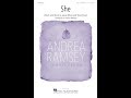 She (SSAA Choir) - Arranged by Andrea Ramsey