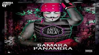 Samara Panamera - Antibala (Áudio Oficial)