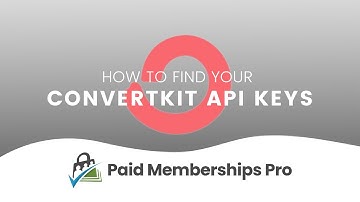 How to Find Your ConvertKit API Keys