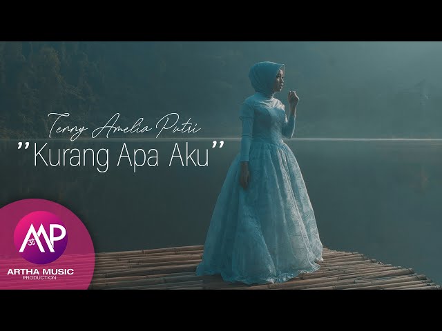 Tenny Amelia Putri - Kurang Apa Aku (Official Music Video) class=