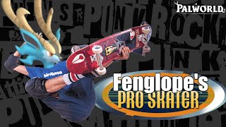 Palworld - Fenglopes Pro Skater