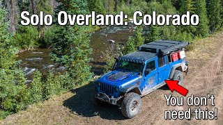 Solo Overland Colorado  You don't need any of this to have an amazing overland trip.