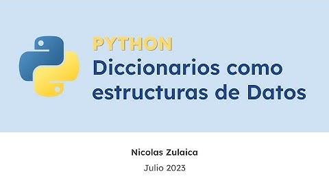 Diccionarios como estructuras de datos en Python
