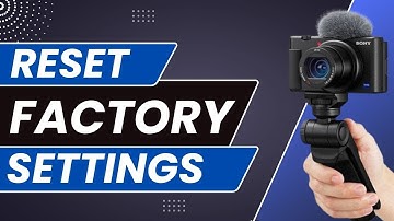 Sony ZV 1 - How To Reset All Settings To Factory Default !