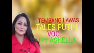 TALES PUTIH ITY ASHELLA