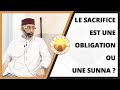 Le sacrifice est une obligation ou une sunna 