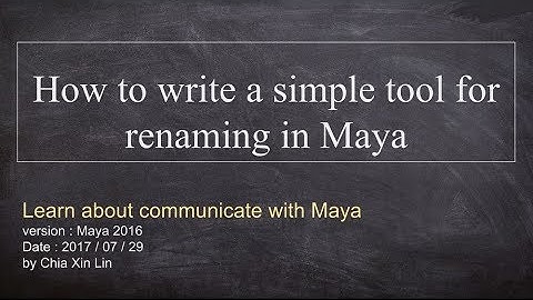 How to write a simple tool for renaming in Maya [Part1]