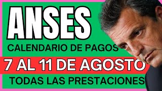  CUÁNDO COBRO ANSES? Fechas: 7 al 11 de agosto 2023  Jubilados, Pensionados, PNC, AUH, AUE, SUAF