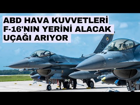 ABD Hava Kuvvetleri F-16'nın yerini alacak uçak için arayışta