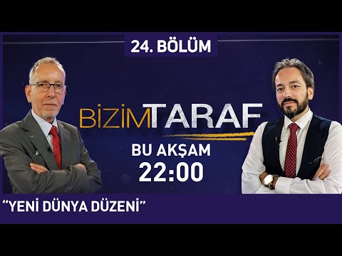 Bizim Taraf 24. Bölüm - "YENİ DÜNYA DÜZENİ" Murat Zurnacı, @Haluk özdil