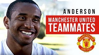 Anderson | "Paul Scholes is one of the greatest!" | Manchester United teammates