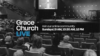 Grace CMA Church | May 17, 2026 | Full Service | Exposing the Sin of Self-Righteousness