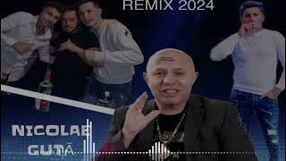 Nicolae Guta & Esti Bine Bine Rau & Ultra Mix Remake 2024