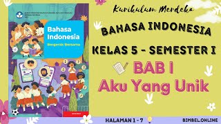 Bahasa Indonesia Bab 1 - Aku Yang Unik | Kelas 5 Semester 1 | Kurikulum Merdeka | Puisi Akrostik