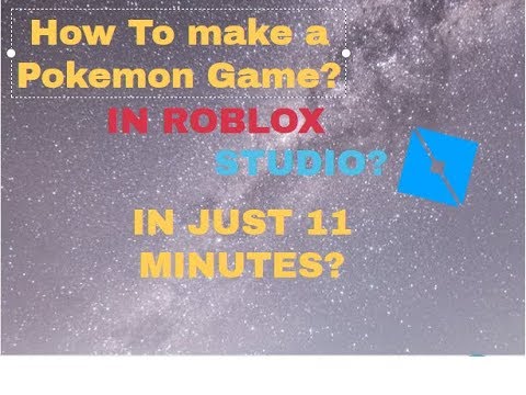 How To Make A Pokemon Game In Roblox In Just 11 Minutes Youtube - how to make a pokemon game in roblox