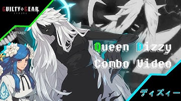 GGST - Queen Dizzy Combo Exhibition Video
