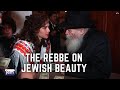 What is true jewish beauty  the lubavitcher rebbe