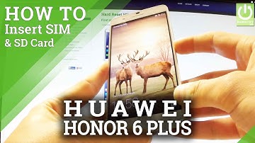 INSTALL SIM & SD Card HUAWEI Honor 6 Plus - Insert SIM & SD