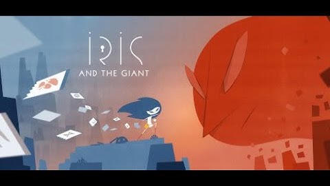 Iris and the Giant Gameplay (No Commentary)