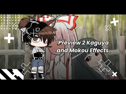 Preview 2 Kaguya and Mokou | Effects.