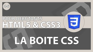 [#18] Découverte de la boite CSS | HTML5/CSS3 & ses frameworks pour les débutants