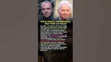 How Anthony Hopkins Won an Oscar in 16 Minutes