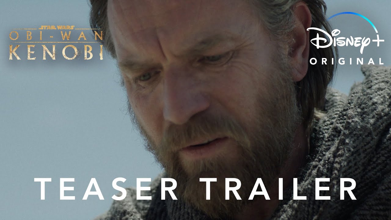 Obi-Wan Kenobi | Ewan McGregor | Teaser Trailer | Disney+