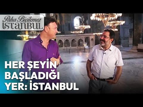 Her Şeyin Başladığı Yer: İstanbul | Paha Biçilemez İstanbul