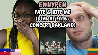 REACTION TO ENHYPEN (엔하이픈) - FATE & Bite Me (Live at Fate+ Concert in Oakland) | FIRST TIME WATCHING