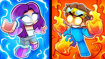 Roblox But You Have ELEMENTAL POWERS!