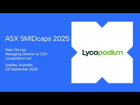 ASX SMIDcaps Conference September 2025 | Lycopodium Limited (ASX:LYL) - video from Australian Securities Exchange