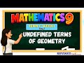 Matatag Math 9 Term 1 Week 1 | Undefined Terms of Geometry