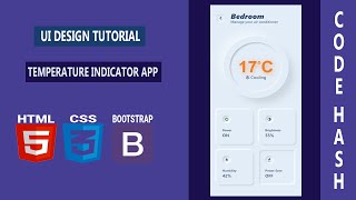 UI Design Tutorial - Temperature Indicator App with Neomorphism | HTML CSS BOOTSTRAP