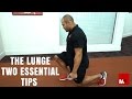 How to perform the lunge - Two essential tips
