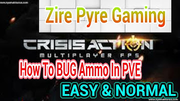 How To " BUG " In PVE ( Easy & Normal ) - Crisis Action Indonesia