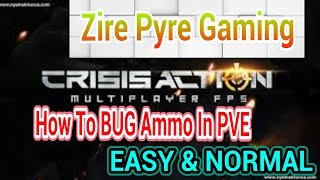 How To " BUG " In PVE ( Easy & Normal ) - Crisis Action Indonesia