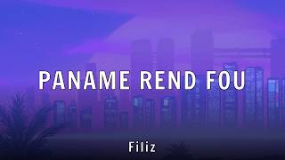 Filiz - Paname Rend Fou Lyrics