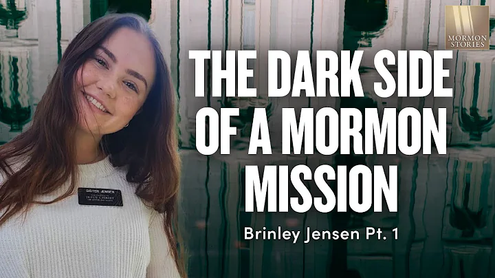 The Dark Side of a Mormon Mission - Brinley Jensen...